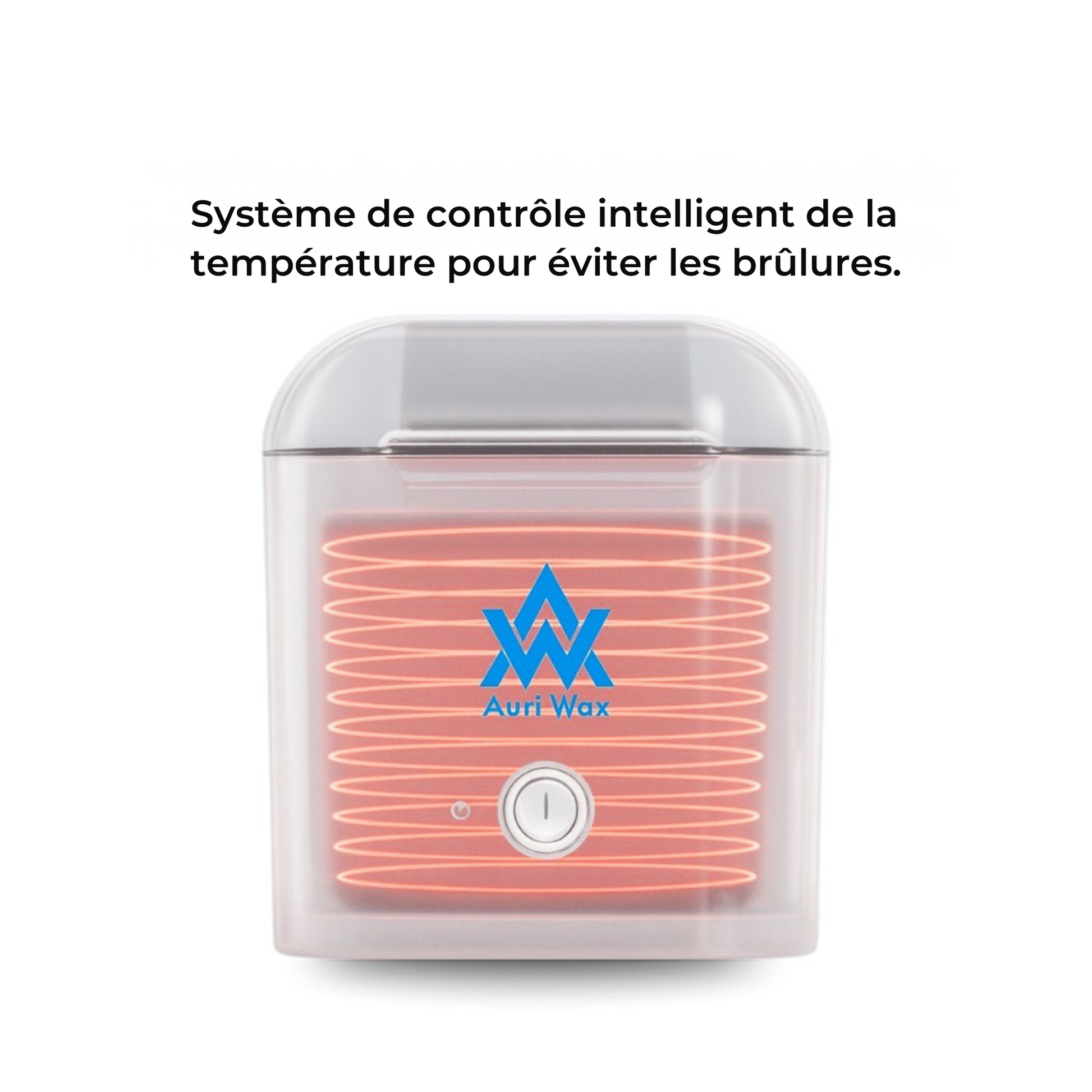 Image montrant le système de chauffe intelligent du chauffe-cire pour éviter les brûlures 